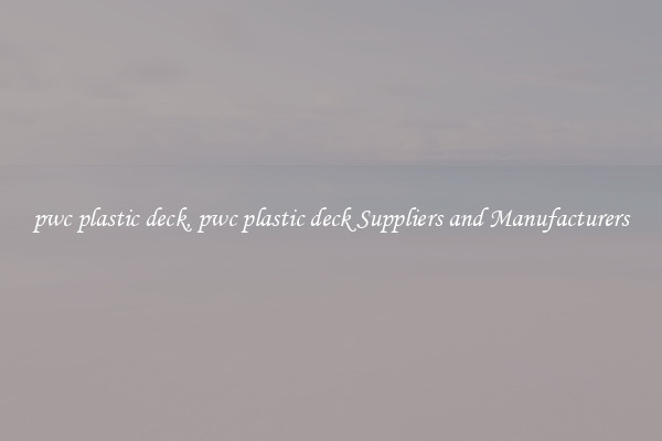 pwc plastic deck, pwc plastic deck Suppliers and Manufacturers