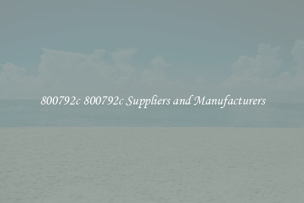 800792c 800792c Suppliers and Manufacturers