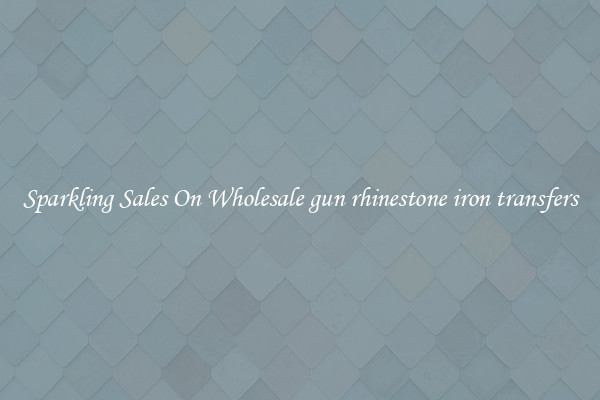 Sparkling Sales On Wholesale gun rhinestone iron transfers