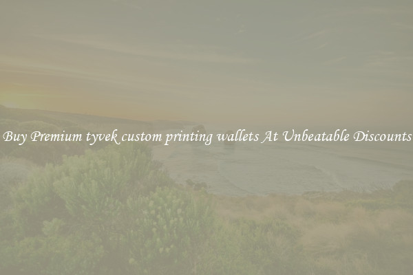 Buy Premium tyvek custom printing wallets At Unbeatable Discounts